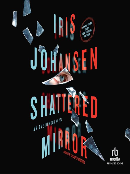 Title details for Shattered Mirror by Iris Johansen - Available